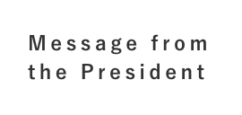 Message from the President