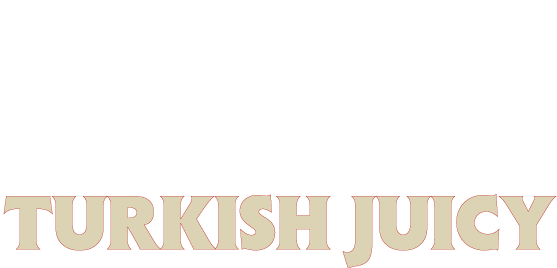 TURKISH JUICY
